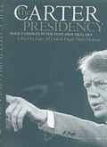 Cover: The Carter Presidency - University Press of Kansas