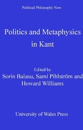 Cover: Politics and Metaphysics in Kant - University of Wales Press