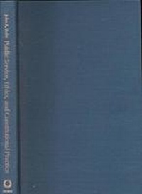 Enlarge image Cover: Public Service, Ethics and Constitutional Practice - University Press of Kansas