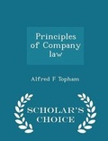 Cover: Principles of Company Law - Scholar's Choice Edition - Scholar's Choice