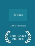 Cover: Tacitus - Scholar's Choice Edition - Scholar's Choice