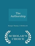Cover: The Authorship - Scholar's Choice Edition - Scholar's Choice