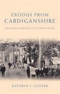 Enlarge image Cover: Exodus from Cardiganshire - University of Wales Press