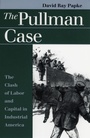 Cover: The Pullman Case - University Press of Kansas