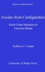 Cover: Exodus from Cardiganshire - University of Wales Press