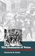 Cover: The Dominion of Voice - University Press of Kansas