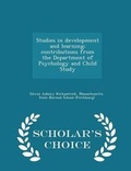 Cover: Studies in Development and Learning; Contributions from the Department of Psychology and Child Study - Scholar's Choice Edition - Scholar's Choice