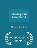 Cover: Musings in Maoriland - Scholar's Choice Edition - Scholar's Choice