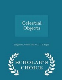 Enlarge image Cover: Celestial Objects - Scholar's Choice Edition - Scholar's Choice