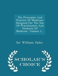 Cover: The Principles and Practice of Medicine - Scholar's Choice