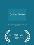 Cover: Other Notes - Scholar's Choice Edition - Scholar's Choice