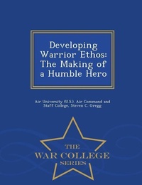 Enlarge image Cover: Developing Warrior Ethos - War College Series