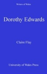 Abbildung von: Dorothy Edwards - University of Wales Press