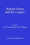 Cover: Robert Owen and his Legacy - University of Wales Press