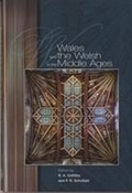 Cover: Wales and the Welsh in the Middle Ages - University of Wales Press