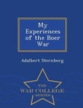 Cover: My Experiences of the Boer War - War College Series - War College Series