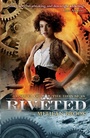 Cover: Riveted - Penguin Books Ltd