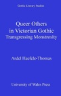 Cover: Queer Others in Victorian Gothic - University of Wales Press
