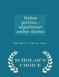 Cover: Italian Politics - Scholar's Choice