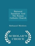 Cover: National Socialism and the Roman Catholic Church - Scholar's Choice Edition - Scholar's Choice