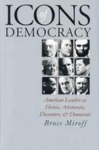 Enlarge image Cover: Icons of Democracy - University Press of Kansas