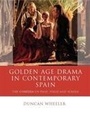 Bild: Golden Age Drama in Contemporary Spain - University of Wales Press