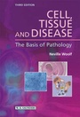 Cover: Cell, Tissue and Disease - Saunders