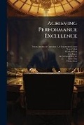 Cover: Achieving Performance Excellence - Scholar's Choice