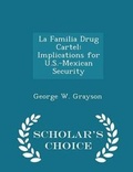Cover: La Familia Drug Cartel - Scholar's Choice