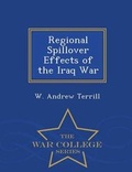 Cover: Regional Spillover Effects of the Iraq War - War College Series - War College Series