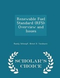 Cover: Renewable Fuel Standard (Rfs) - Scholar's Choice