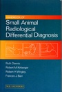 Cover: Handbook of Small Animal Radiological Differential Diagnosis - Saunders