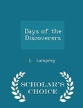 Cover: Days of the Discoverers - Scholar's Choice Edition - Scholar's Choice