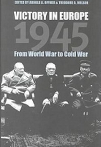 Enlarge image Cover: Victory in Europe, 1945 - University Press of Kansas
