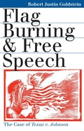 Cover: Flag Burning and Free Speech - University Press of Kansas