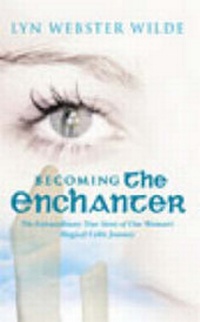 Abbildung von: Becoming The Enchanter - Rider & Co