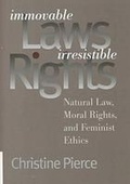 Cover: Immovable Laws, Irresistible Rights - University Press of Kansas