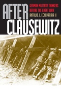 Cover: After Clausewitz - University Press of Kansas