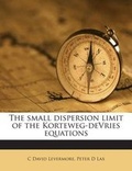 Cover: The Small Dispersion Limit of the Korteweg-DeVries Equations - Nabu Press
