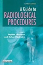 Cover: A Guide to Radiological Procedures - Saunders