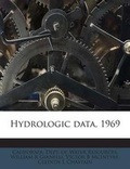 Cover: Hydrologic Data, 1969 - Nabu Press