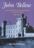 Cover: John Bellew, a Seventeenth Century Man of Many Parts - Irish Academic Press Ltd