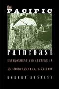 Cover: The Pacific Raincoast - University Press of Kansas