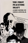 Cover: The First Peacetime Draft - University Press of Kansas