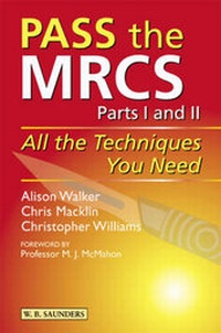 Enlarge image Cover: Pass the MRCS - Saunders