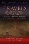 Cover: Travels in Revolutionary France and a Journey Across America - University of Wales Press