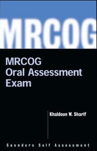 Enlarge image Cover: MRCOG Oral Assessment Exam - Saunders