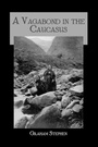 Cover: Vagabond Causasus - Kegan Paul