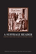 Cover: A Suffrage Reader - Leicester University Press