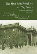 Cover: The Sinn Fein Rebellion as They Saw it - Irish Academic Press Ltd